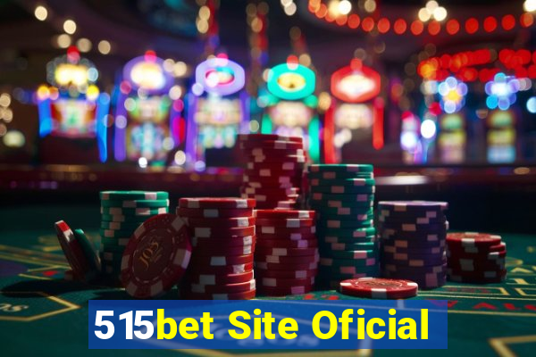 515bet Site Oficial